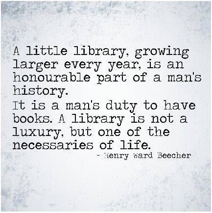 A library is a necessity, not a luxury