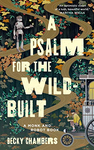 A Psalm for the Wild-Built book